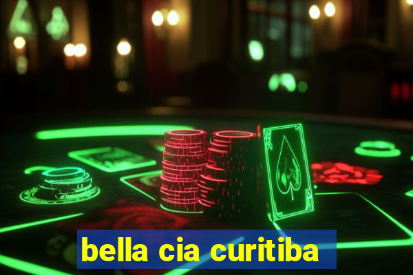 bella cia curitiba